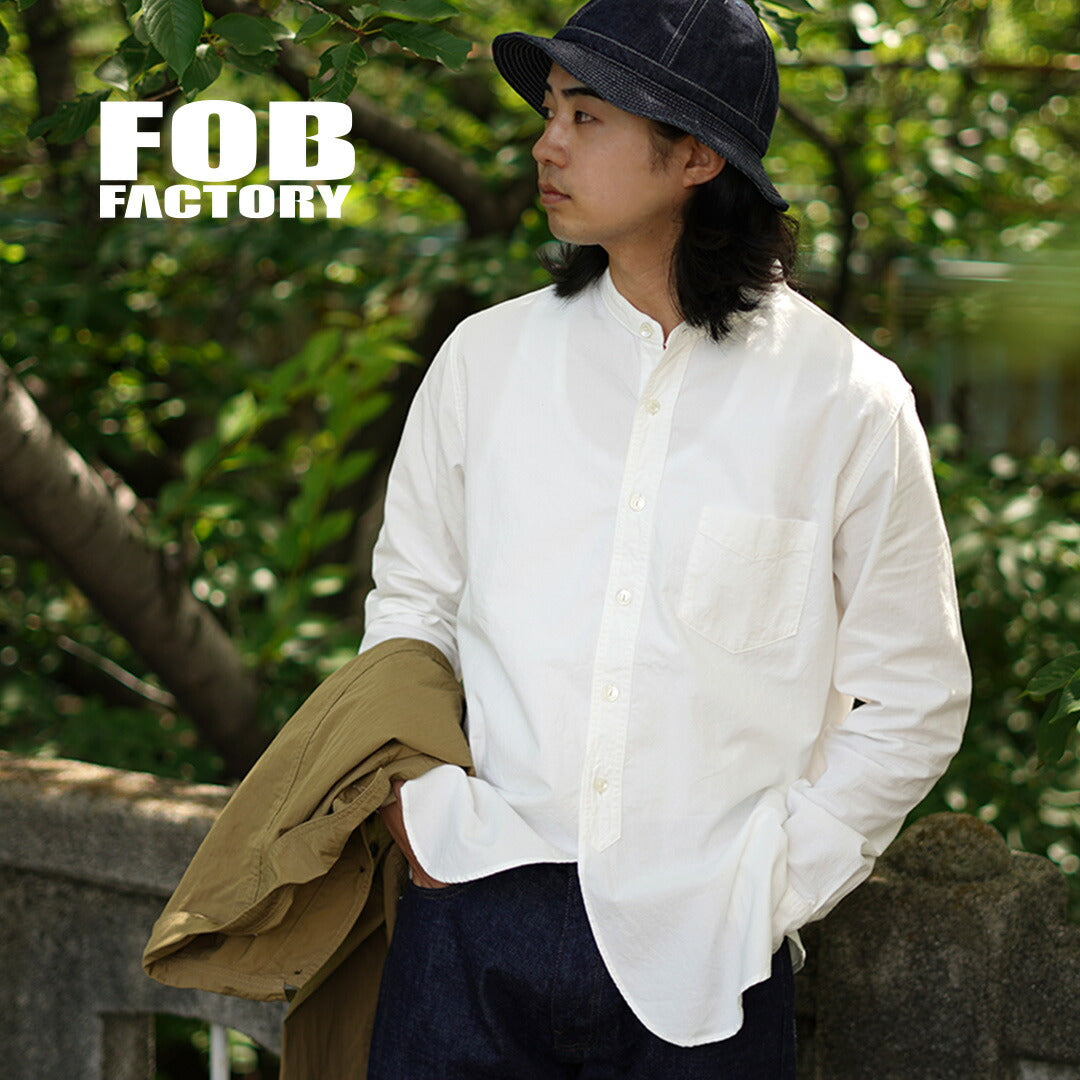 FOB FACTORY / F3429 Long Sleeve Band Collar Ox Shirt