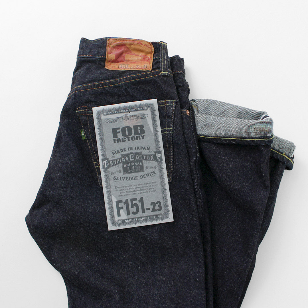 FOB FACTORY / F151-23 5포켓 셀비지 진